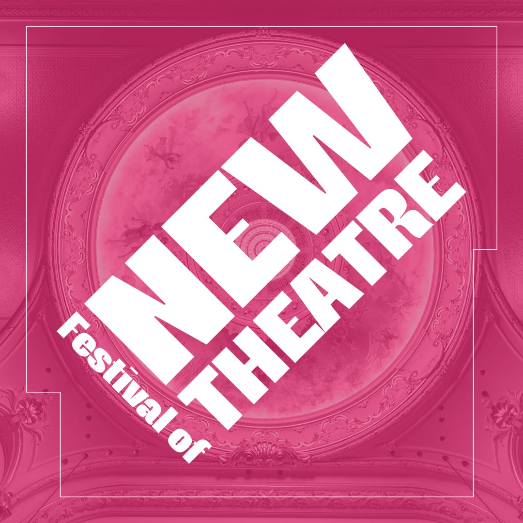 Festival of New Theatre
