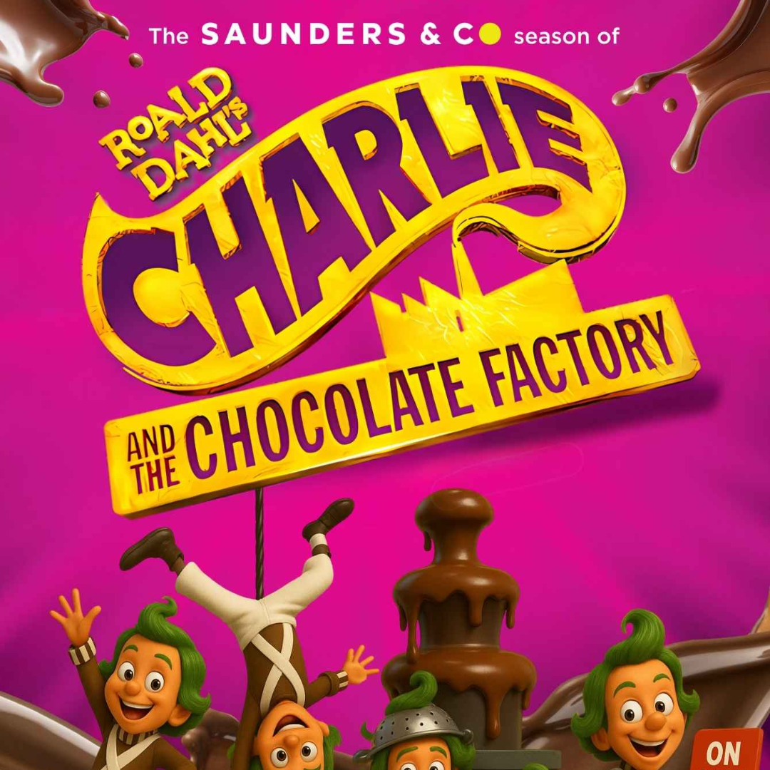 Charlie and the Chocolate Factory 23.04 - 9.05.2026