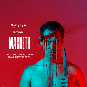 New Zealand Opera presents... Macbeth